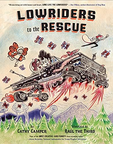 Lowriders to the Center of the Earth: Camper, Cathy: 9781452138367
